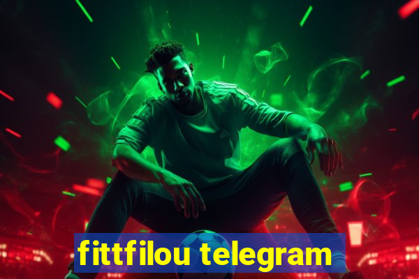 fittfilou telegram